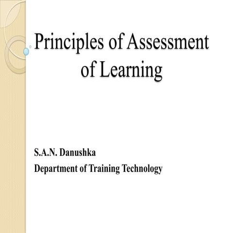 Principles of assessment of learning   01