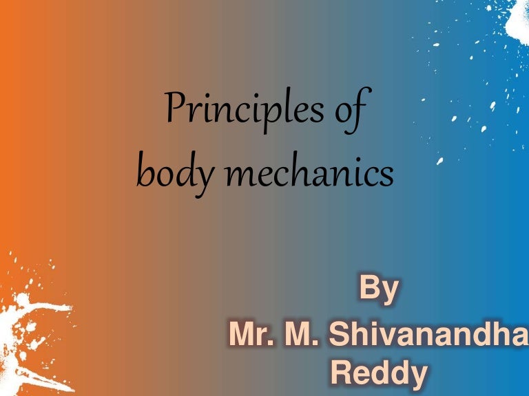 Principles of body mechanics