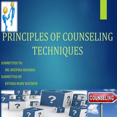 Principles of counceliing techniques 