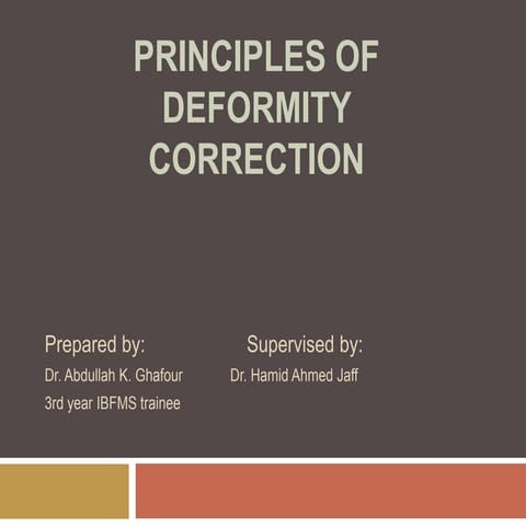 Principles of deformity correction