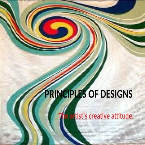 PRINCIPLES OF DESIGNS.pptasdasdasdasdasdas | PPT