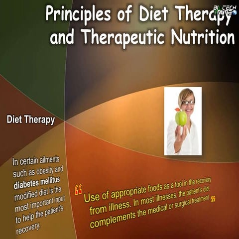 Principles of Diet Therapy  and Therapeutic Nutrition