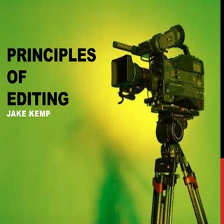 Principles of Editing