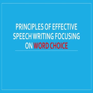 Principles of Effective Speech Writing Focusing on Word.pptx