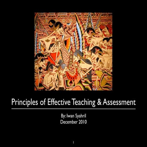 Some Ideas about effective teaching and assessment