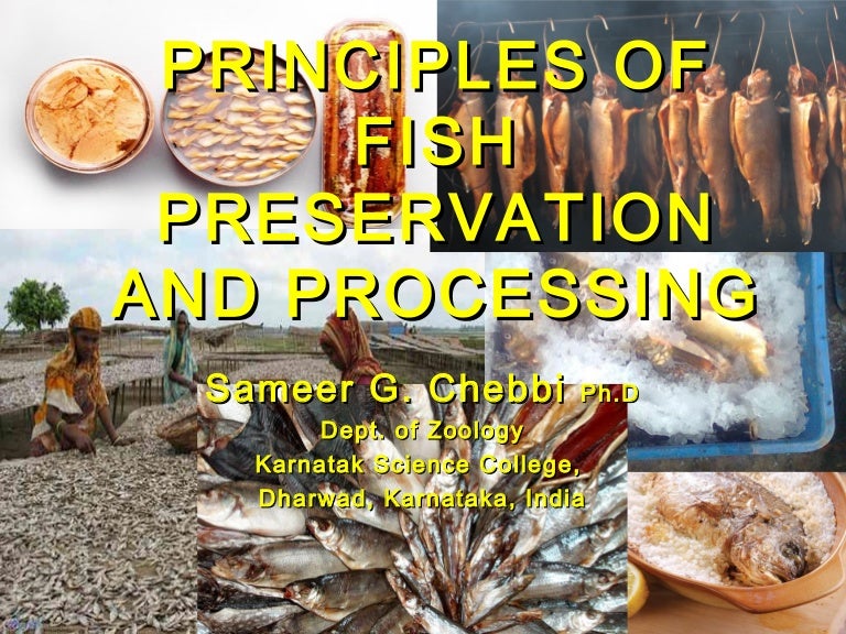 Principles of fish preservation and processing