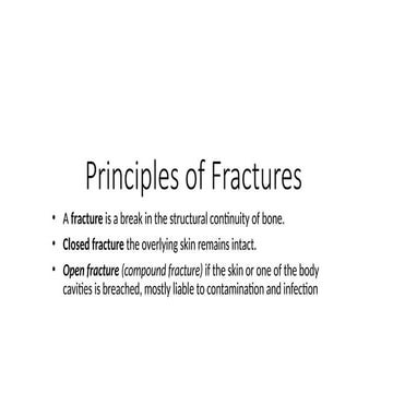 Principles of Fractures in orthopaedic surgery
