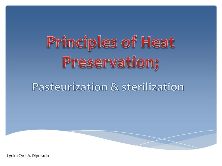 Principles of heat preservation