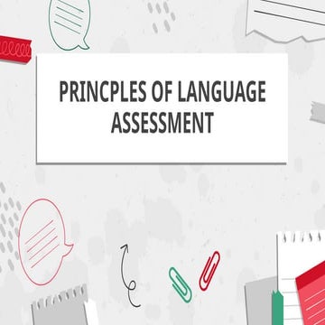 PRINCIPLES OF LANGUAGE ASSESSMENTknlnwdkjbdlkS.pptx
