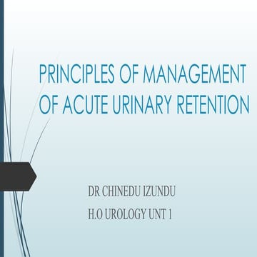Acute Urinary Retention | PPTX