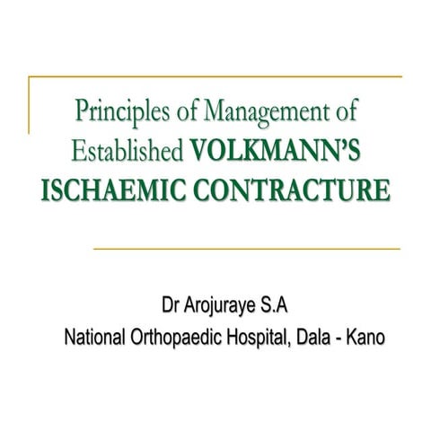 Principles of management of volkmann’s contracture