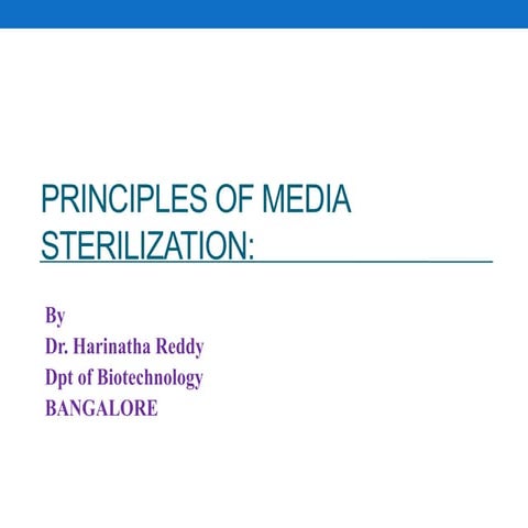 Principles of media sterilization