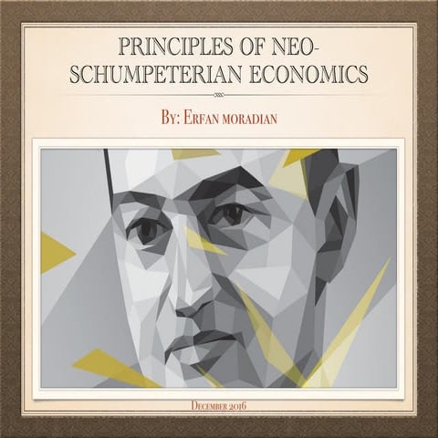 Principles of Neo-schumpeterian Economics