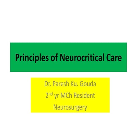 Principles of neurocritical care