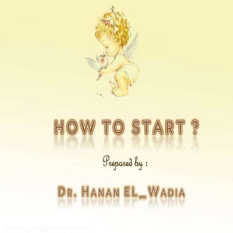 Principles of Neurodevelopment in Newborn Dr.Hanan Elwadia