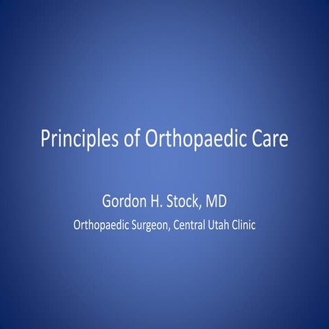 Principles of orthopaedic care