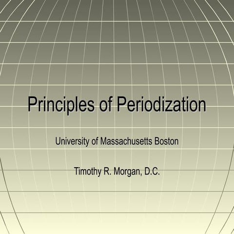 Principlesof periodization