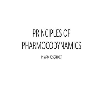 PRINCIPLES OF PHARMOCODYNAMICS 2 [Autosaved].pptx