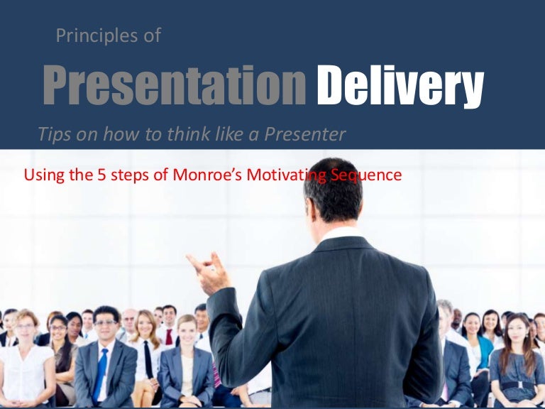 Principles of Presentation Delivery.. Tips on how to think like a Pre…