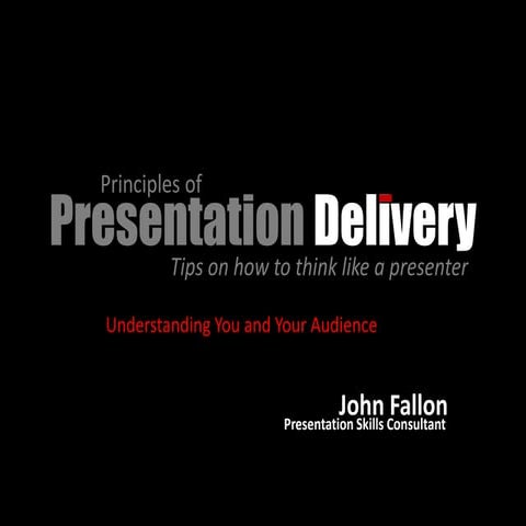 Principles Of Presentation Delivery  Understanding You And Your Audience