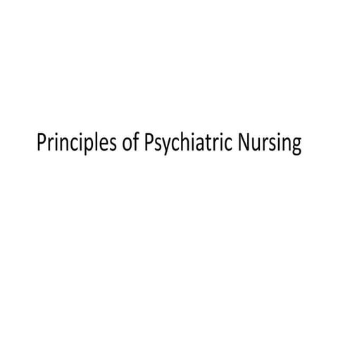 Principles of psychiatric nursing