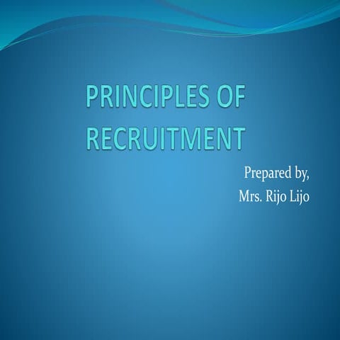 Principles of Recruitment