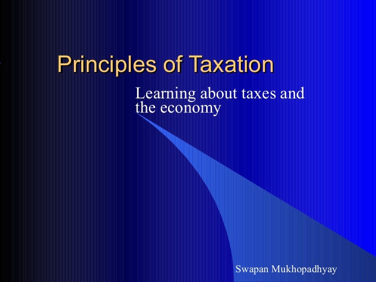 Principles of Taxation in Economics