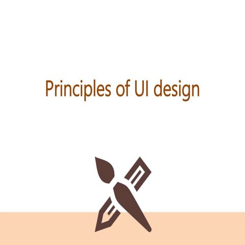 Principles of ui design