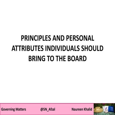Principles &amp; personal attributes individuals should bring to the board