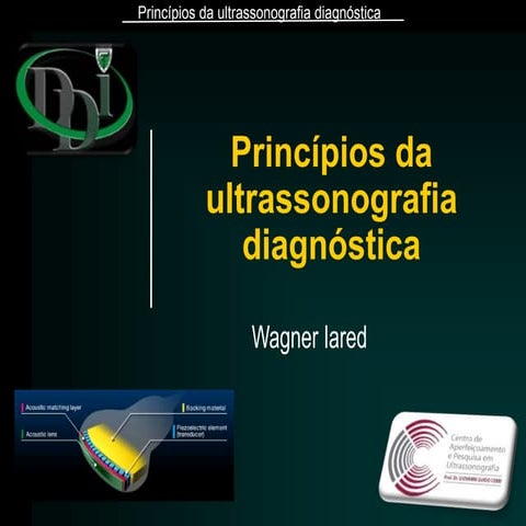 Princípios de física aplicada à ultrassonografia