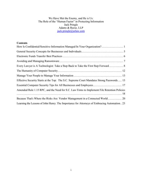 We Have Met the Enemy, and He is Us: The Role of the "Human Factor" in Protec...