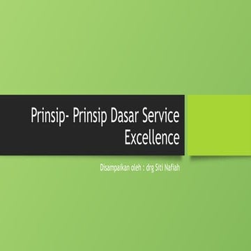 Prinsip- Prinsip Dasar Service Excellence