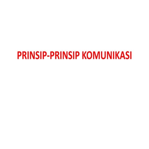 Prinsip prinsip komunikasi
