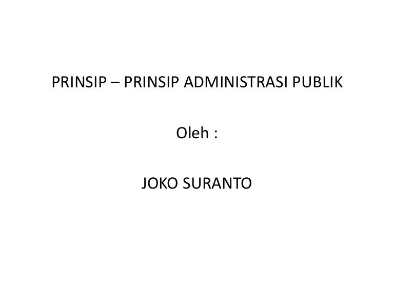 Prinsip Administrasi Publik