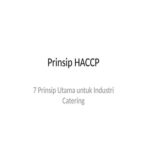 Prinsip_HACCP_7_PPT untuk pemula dan awal