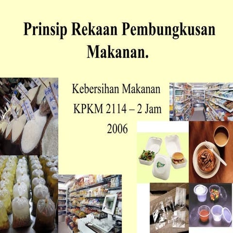 Prinsip rekaan pembungkusan makanan.