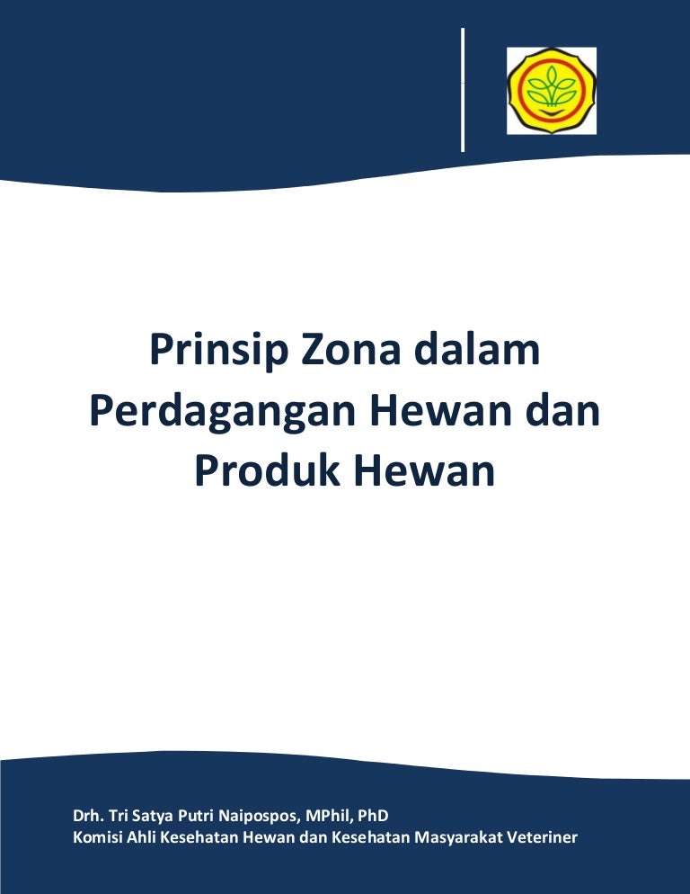 Prinsip Zona Dalam Perdagangan Hewan Dan Produk Hewan Februari 2016