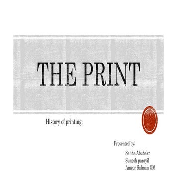 HISTORY OF PRINT MEDIA