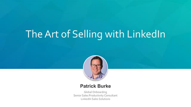 The Art of Selling with LinkedIn