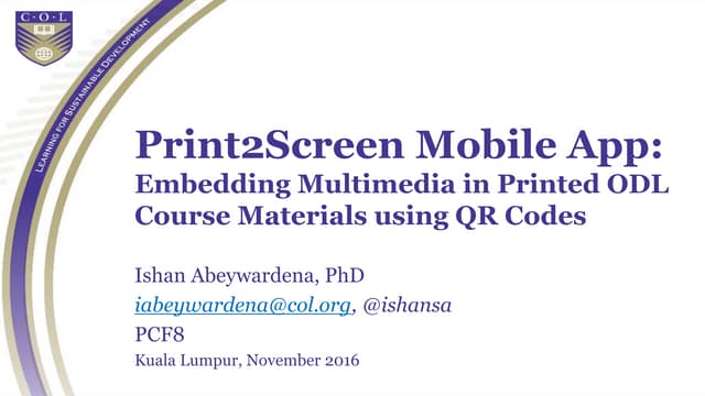 Print2Screen Mobile App: Embedding Multimedia in Printed ODL Course Materials