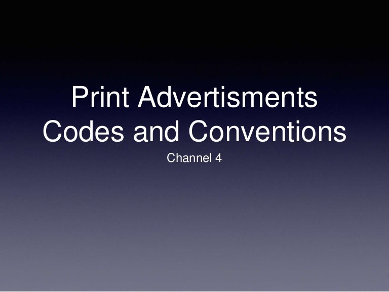 Print Advertisement Codes and Conventions