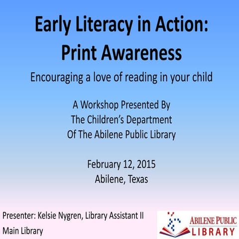 Early Literacy in Action: Print Awareness 