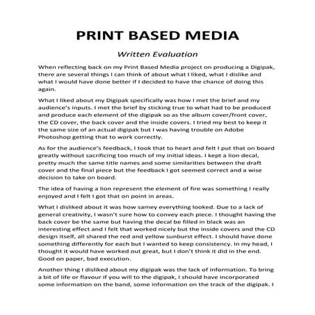 Print based media written evaluation