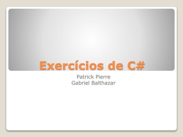Exercicios de C#