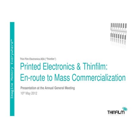 Printed Electronics & Thinfilm: En-route the Mass Commercialization