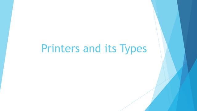 Printers and its types