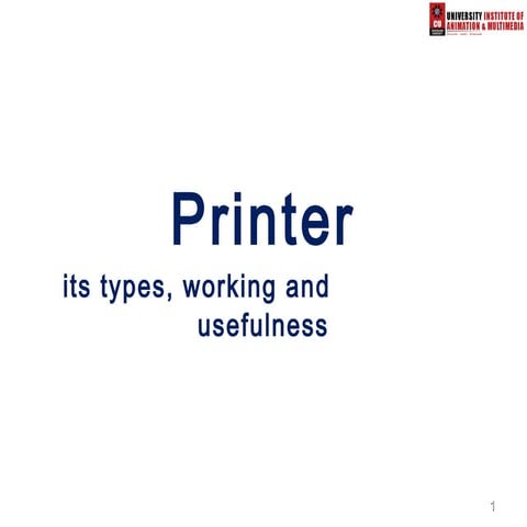 Printers,types ,working and use. (1)