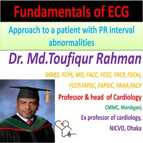 Approach to a patient with PR interval abnormality in ECG | PPSX