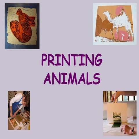 Printing Animals