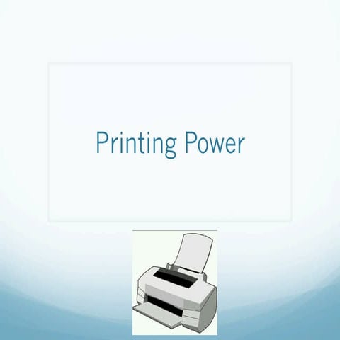 Printing power | PPT